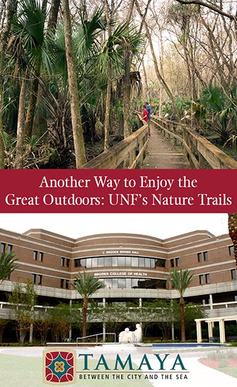 Another Way to Enjoy the Great Outdoors UNF Nature Trails