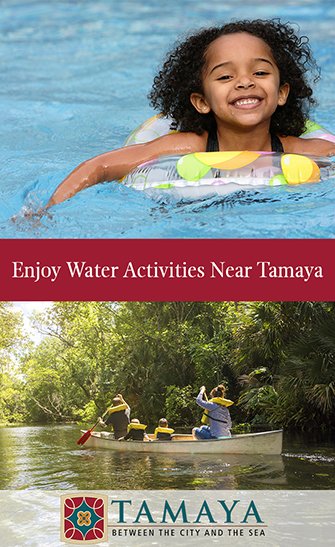 Enjoy Water Activities Near Tamaya