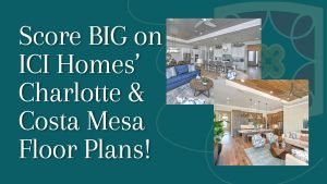 Score Big on Charlotte & Costa Mesa Floor Plans at Tamaya